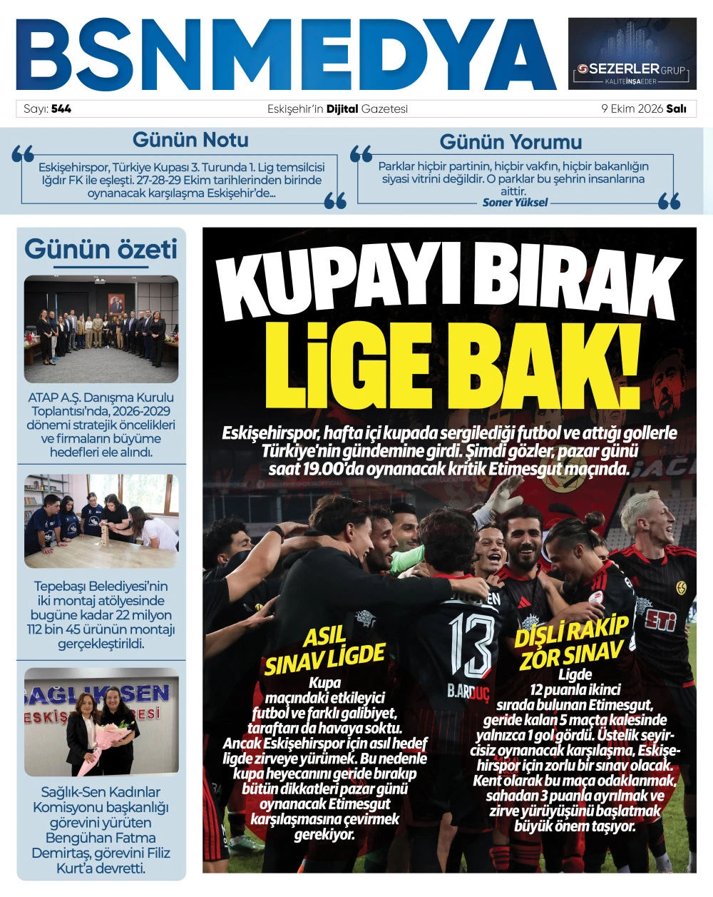 Kupayı bırak lige bak