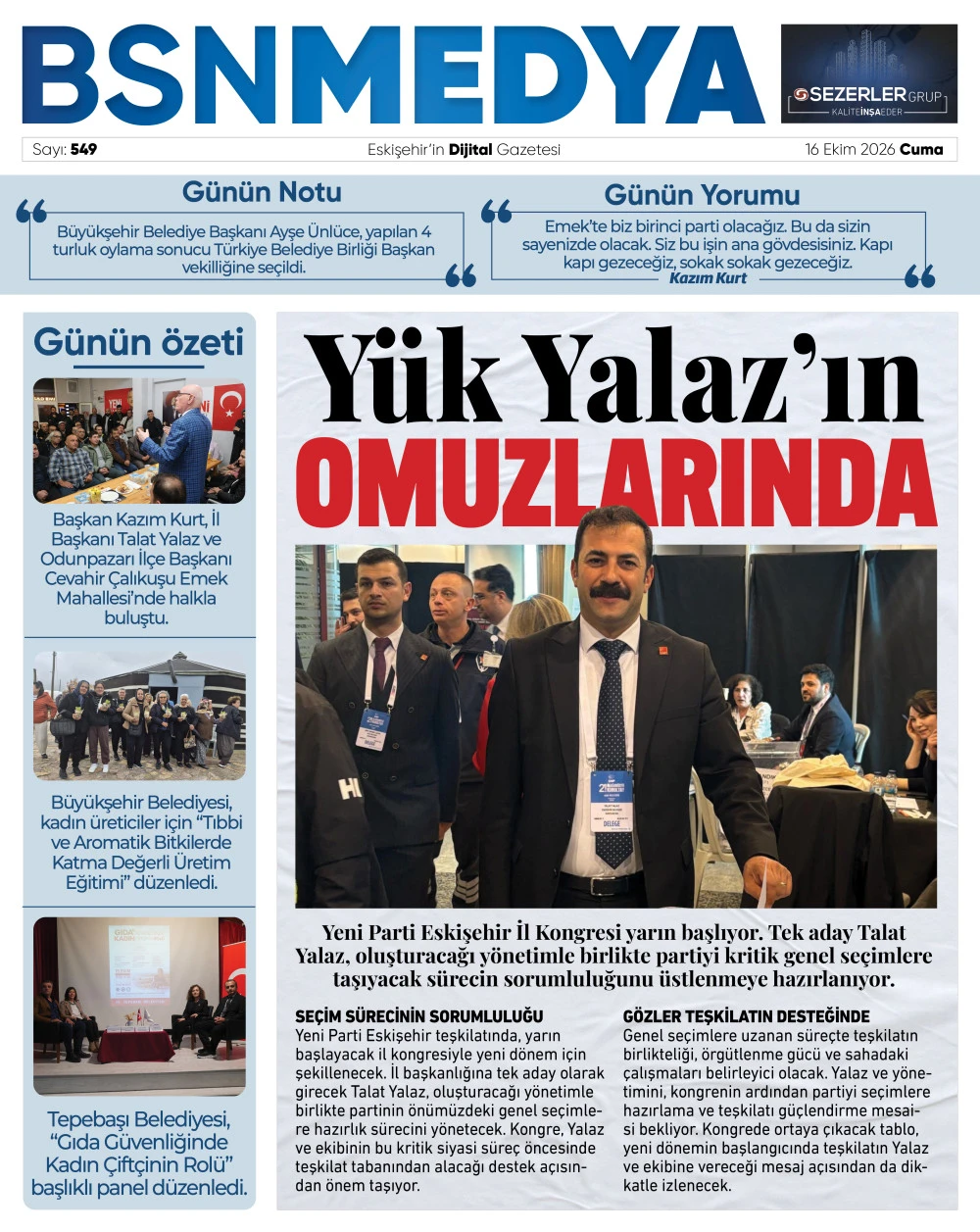 Y&uuml;k Yalaz'ın omuzlarında