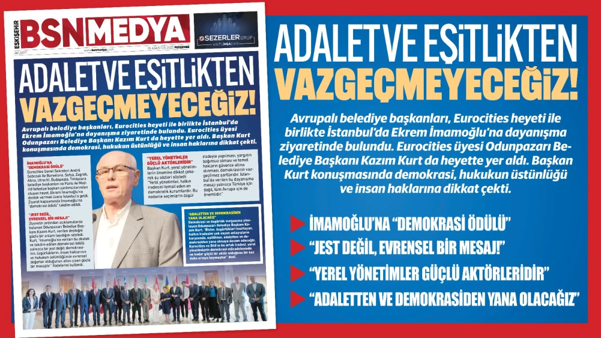 Adalet ve eşitlikten vazgeçmeyeceğiz!
