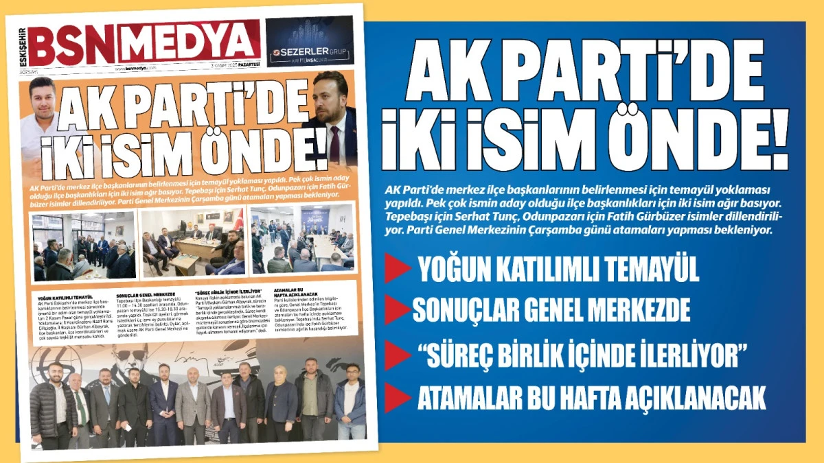AK Partide iki isim önde!