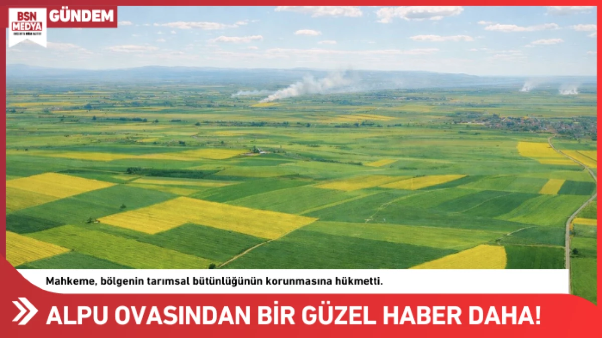 Alpu Ovasından bir g&uuml;zel haber daha