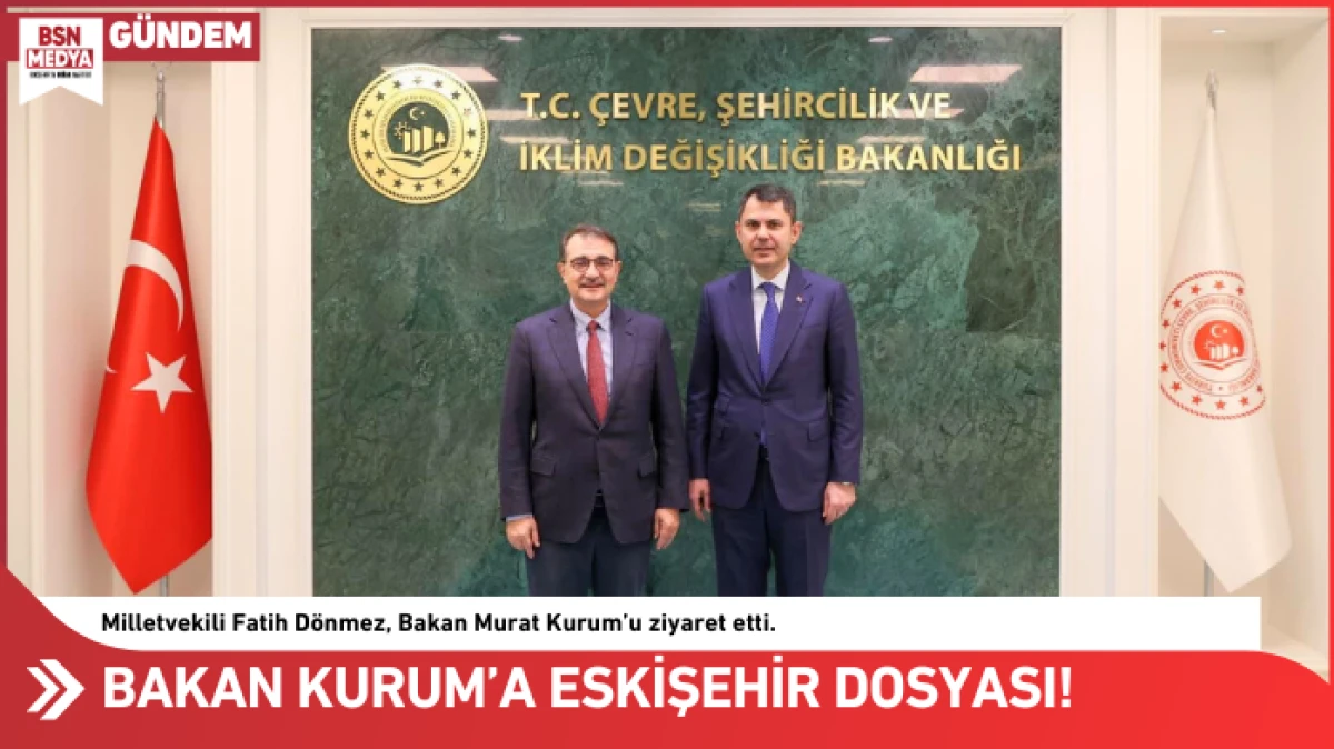 Bakan Kurum&rsquo;a Eskişehir dosyası!