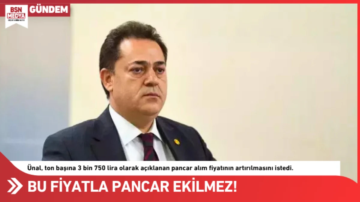 Bu fiyatla pancar ekilmez!