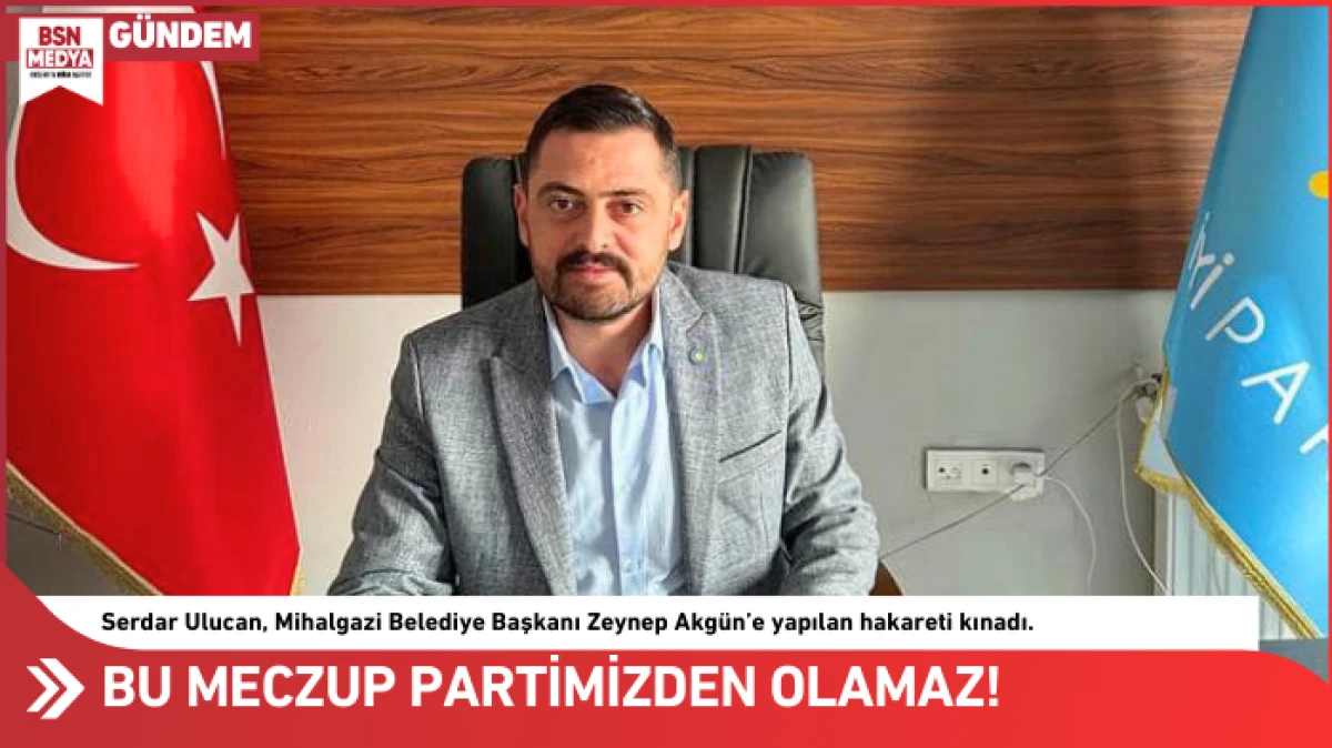 Bu meczup partimizle yan yana dahi anılamaz!