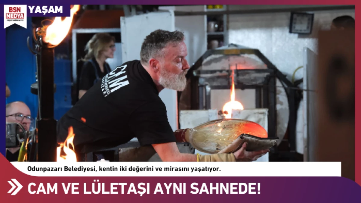 Cam ve lületaşı aynı sahnede!