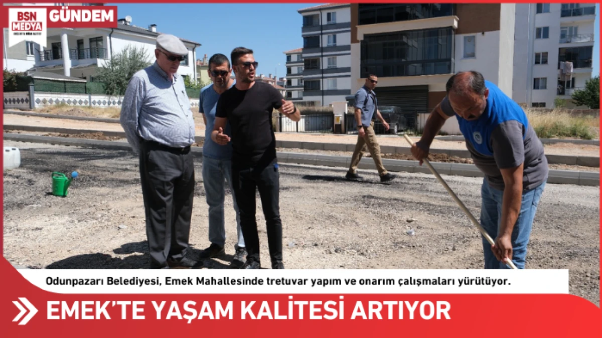 Emek’te yaşam kalitesi artıyor!