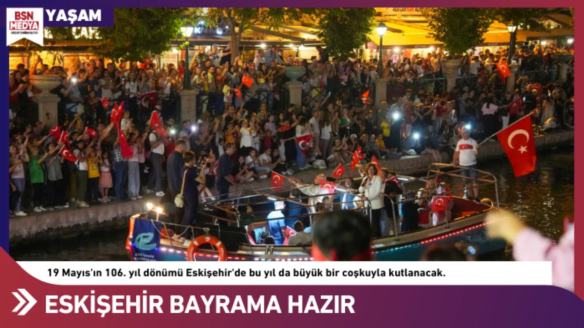 Eskişehir bayrama hazır!