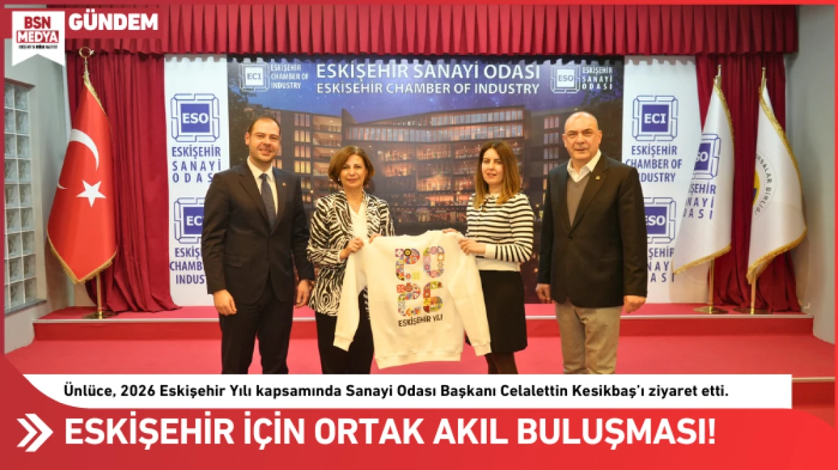 Eskişehir i&ccedil;in ortak akıl buluşması