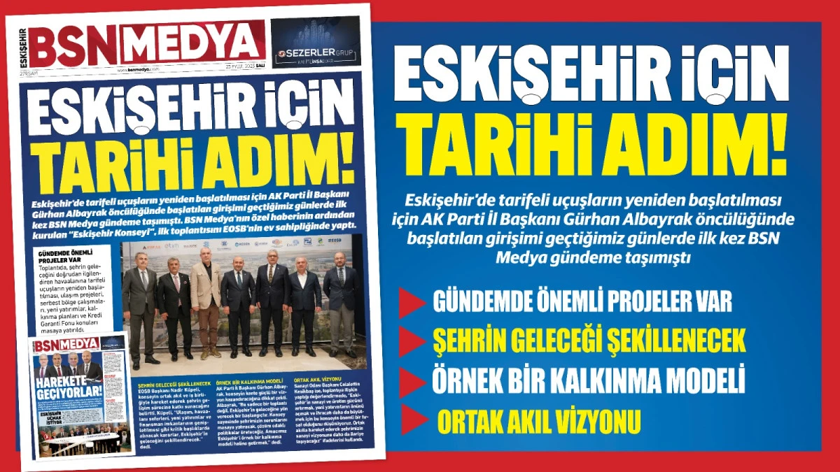 Eskişehir için tarihi adım!