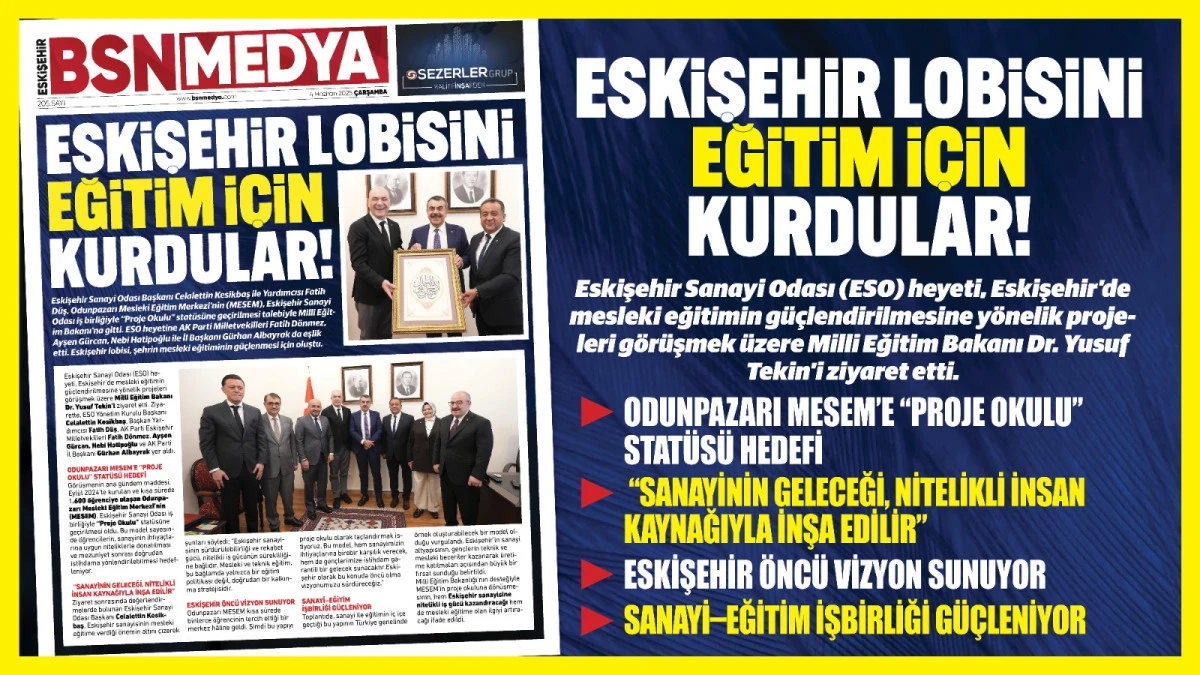 Eskişehir lobisini eğitim için kurdular!