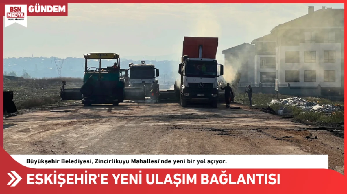 Eskişehir'e yeni ulaşım bağlantısı