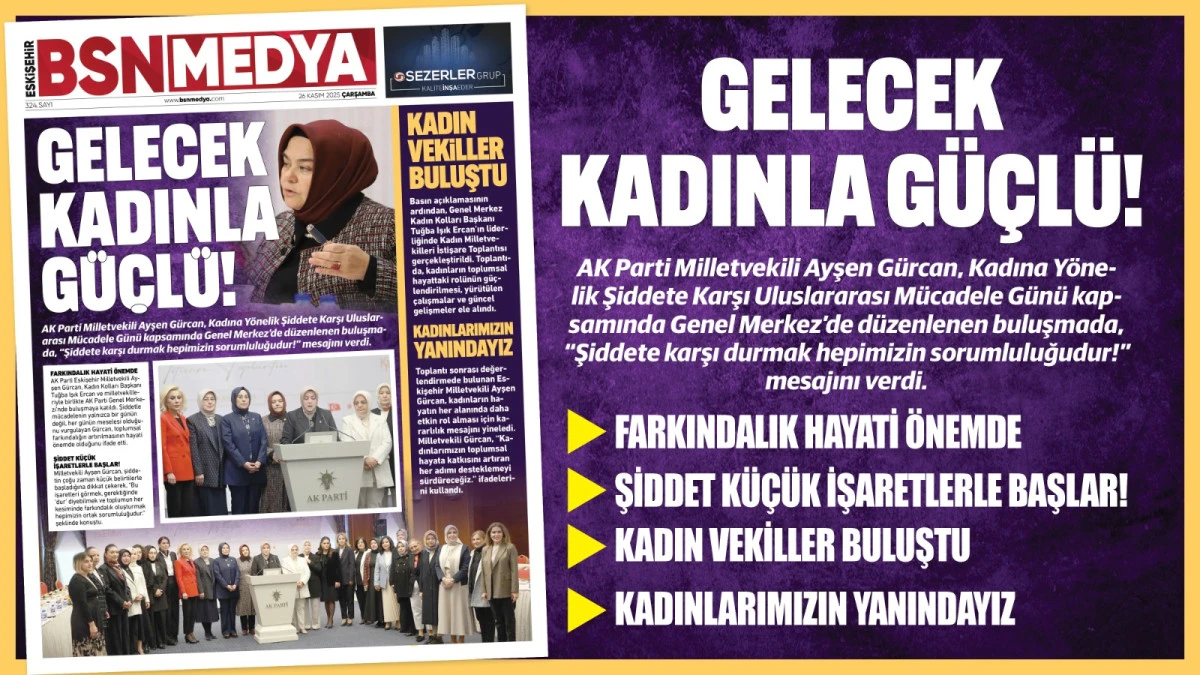 Gelecek Kadınla Güçlü!