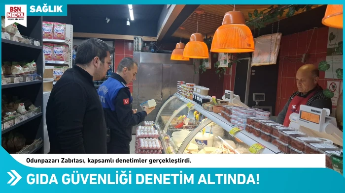 Gıda g&uuml;venliği denetim altında!