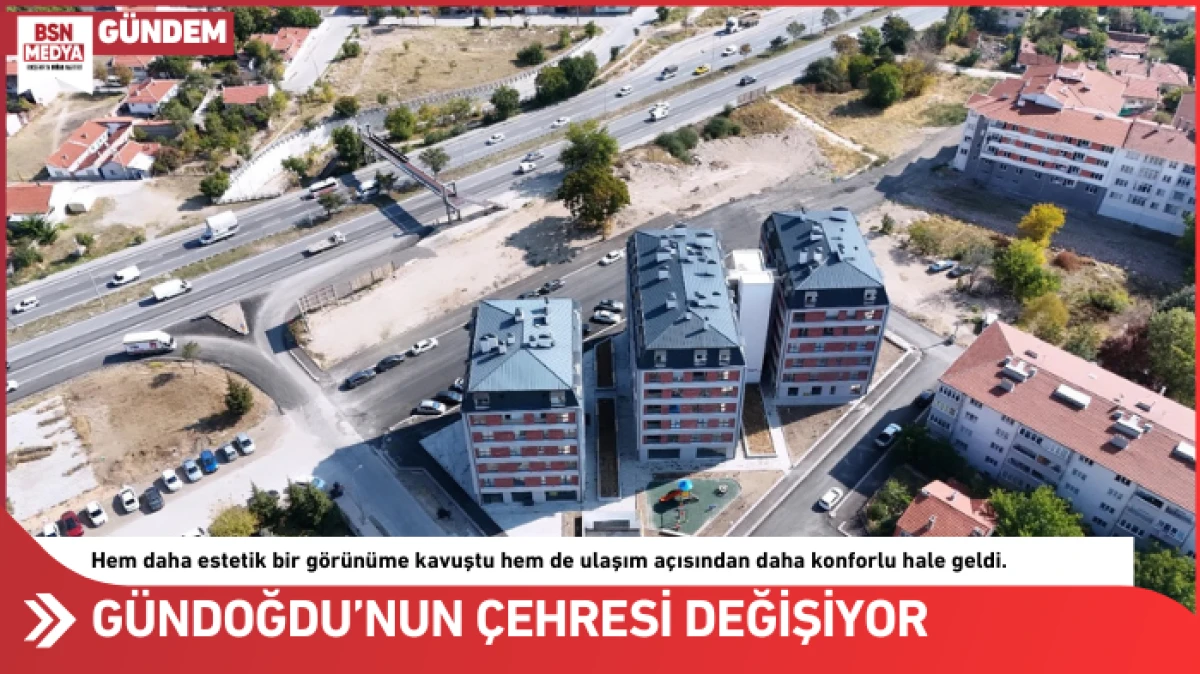 Gündoğdu’nun çehresi değişiyor!