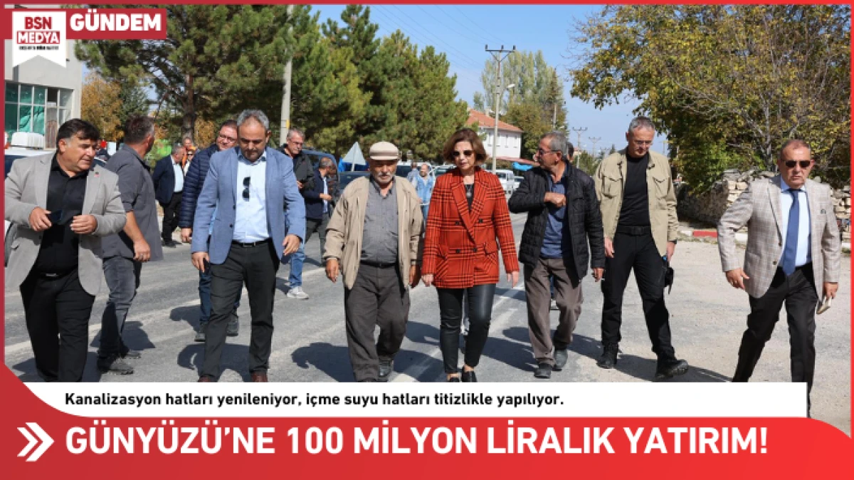 Günyüzü’ne 100 Milyon liralık yatırım!