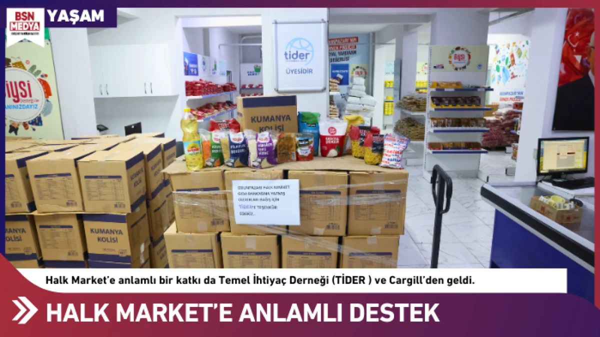 Halk Market&rsquo;e anlamlı destek