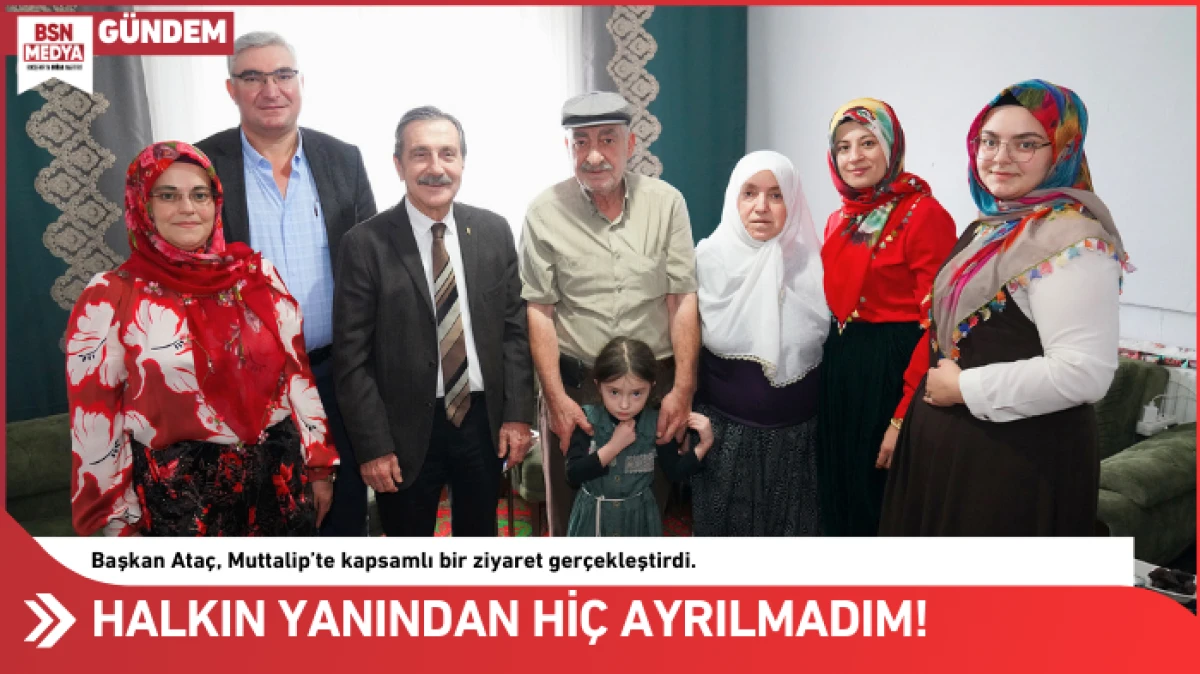 Halkın yanından hi&ccedil; ayrılmadım!