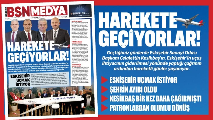 Harekete geçiyorlar!