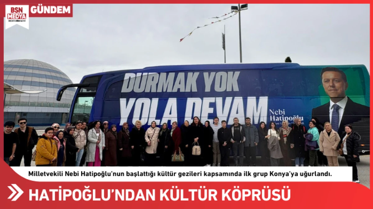 Hatipoğlu&rsquo;ndan k&uuml;lt&uuml;r k&ouml;pr&uuml;s&uuml;