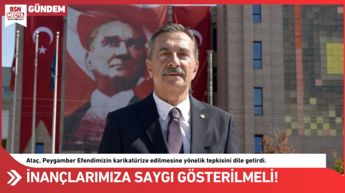 İnançlarımıza saygı gösterilmeli!