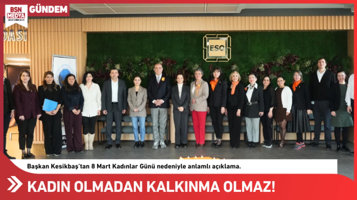 Kadın olmadan kalkınma olmaz!