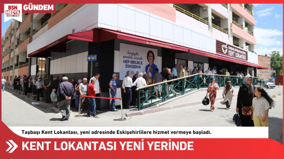 Kent lokantası yeni yerinde