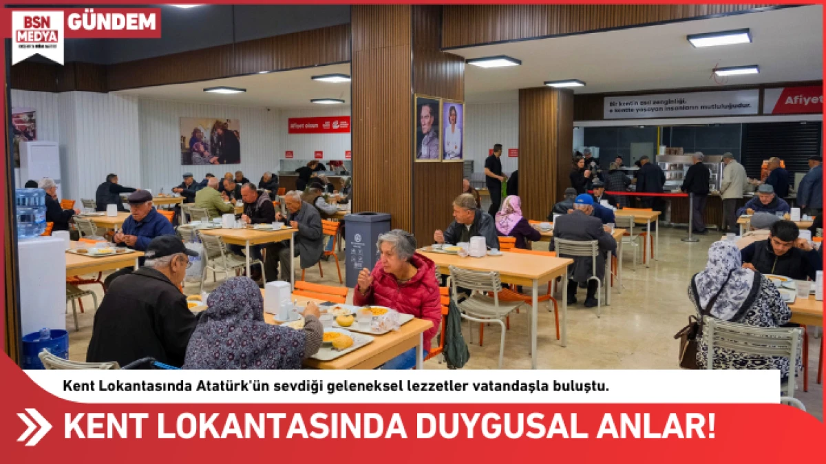 Kent Lokantasında duygu dolu anlar​!        