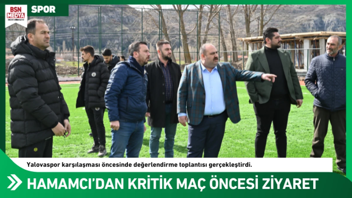 Kritik ma&ccedil; &ouml;ncesi ziyaret