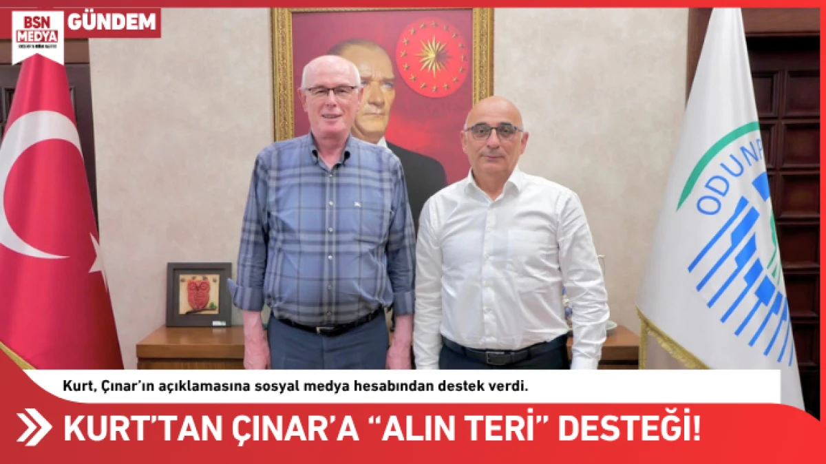Kurt&rsquo;tan &Ccedil;ınar&rsquo;a &ldquo;alın teri&rdquo; desteği!