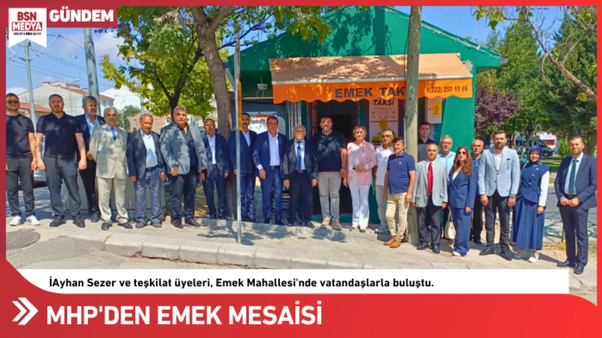 MHP'den Emek mesaisi
