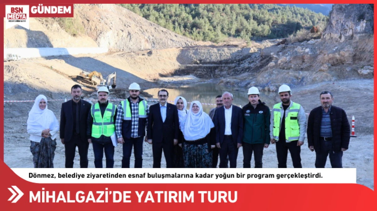 Mihalgazi&rsquo;de yatırım turu