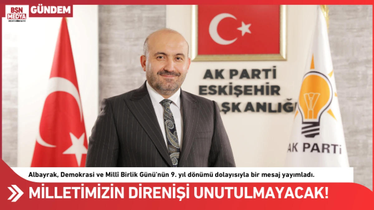 “Milletimizin direnişi unutulmayacak”