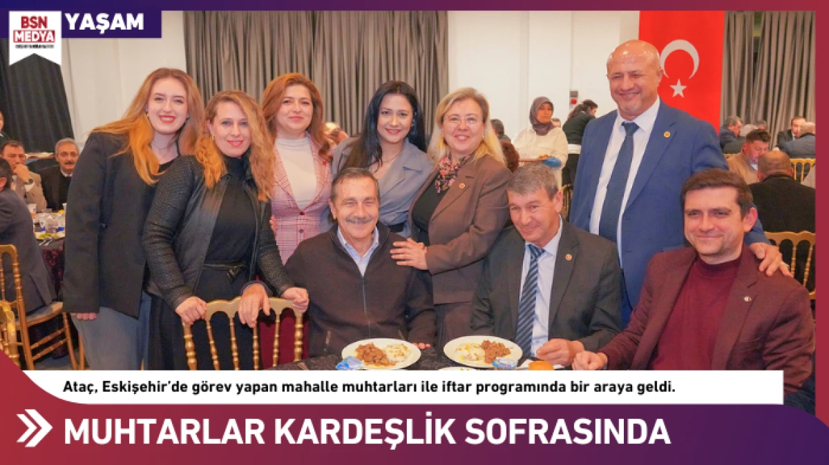 Muhtarlar kardeşlik sofrasında