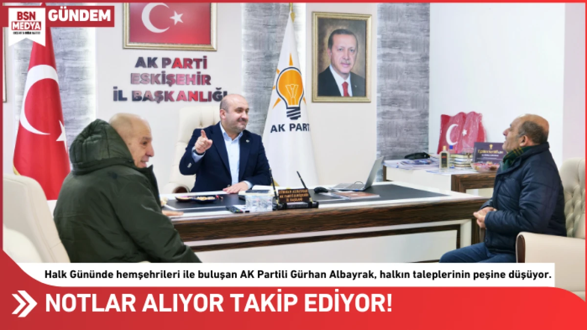 Notlar alıyor takip ediyor!