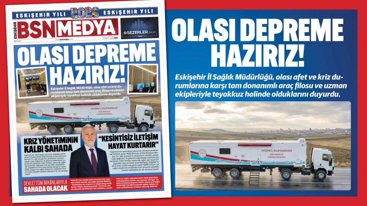 Olası depreme hazırız!