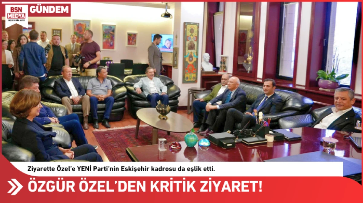&Ouml;zg&uuml;r &Ouml;zel&rsquo;den kritik ziyaret!