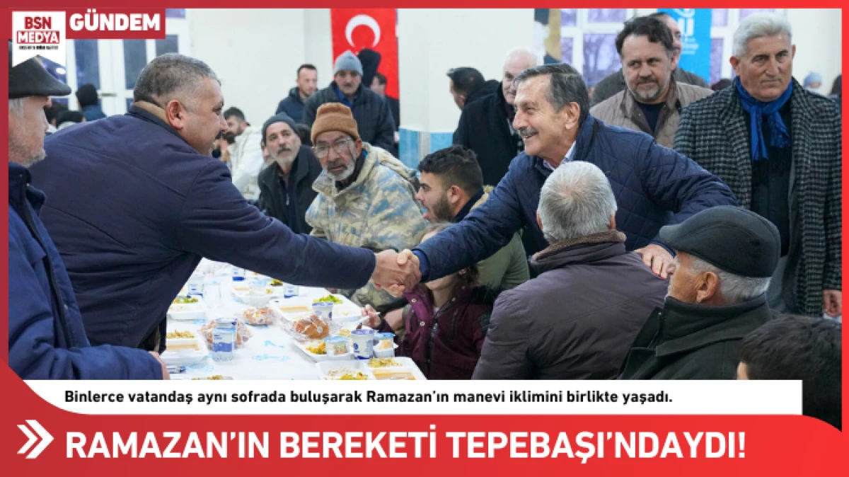 Ramazan&rsquo;ın bereketi Tepebaşı&rsquo;ndaydı!