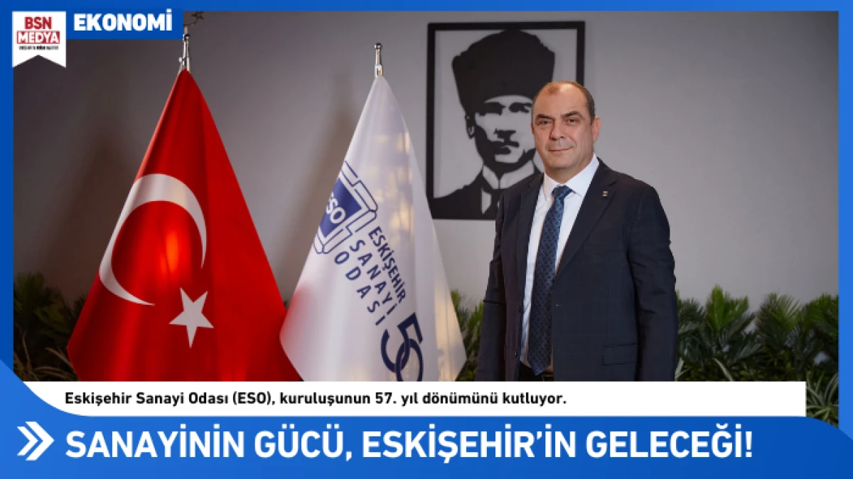Sanayinin Gücü, Eskişehir’in Geleceği