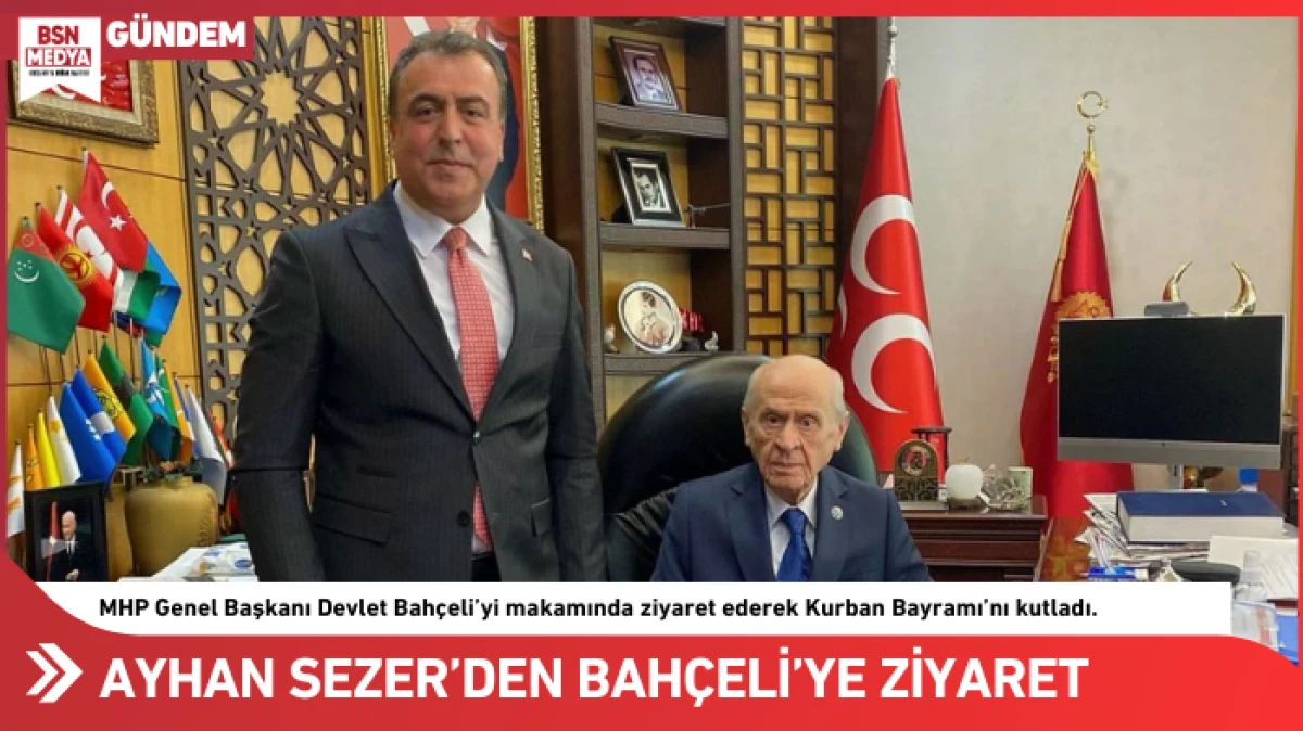 Sezer’den Bahçeli’ye bayram ziyareti
