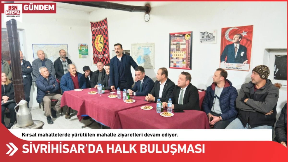 Sivrihisar&rsquo;da halk buluşması