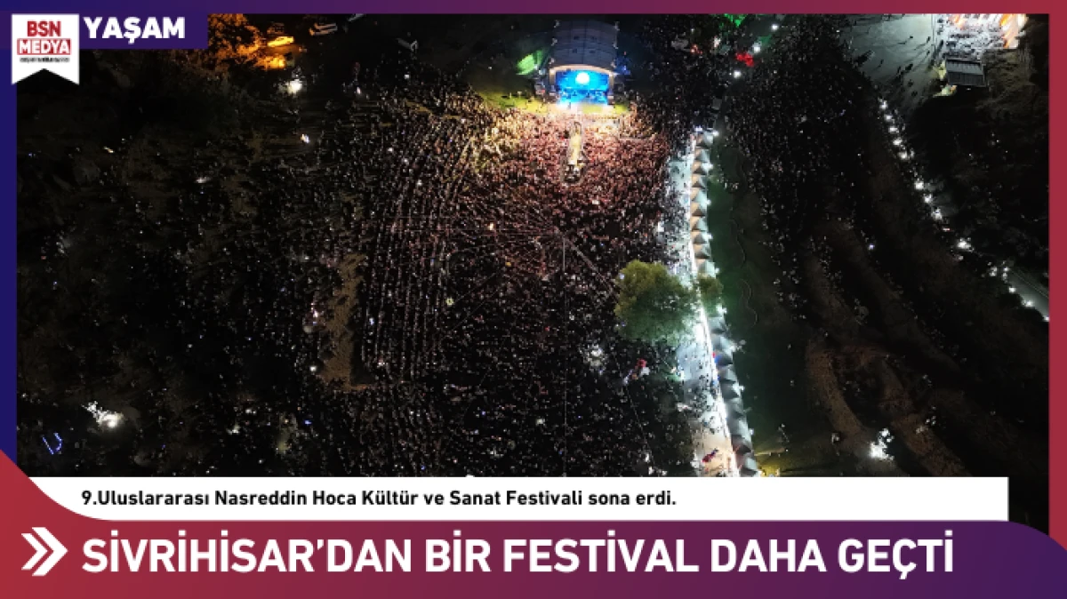 Sivrihisar’dan bir festival geçti