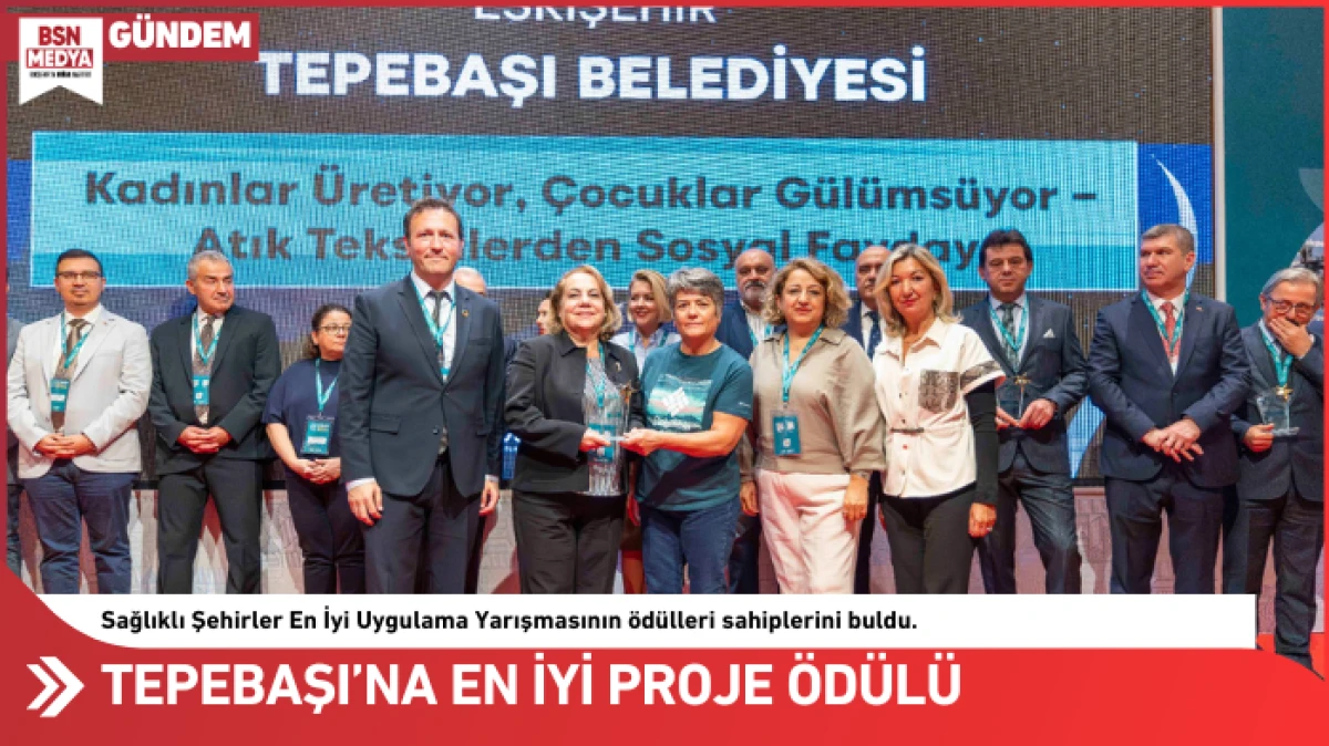 Tepebaşı’na en iyi proje ödülü