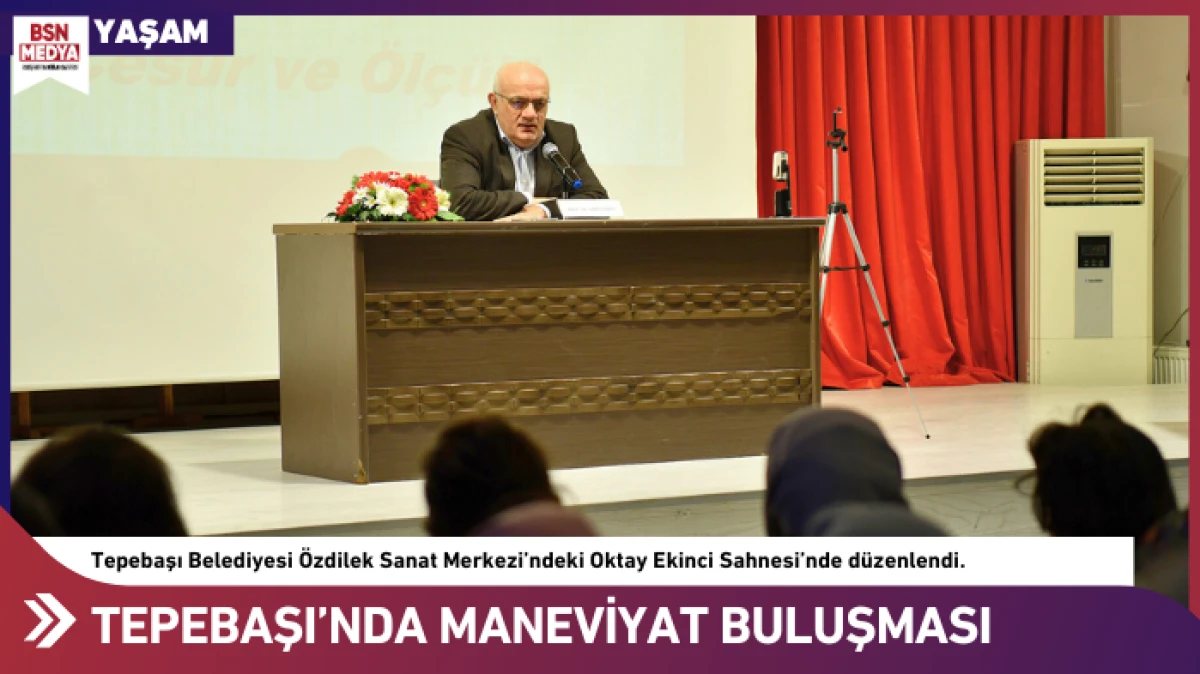 Tepebaşı&rsquo;nda maneviyat buluşması