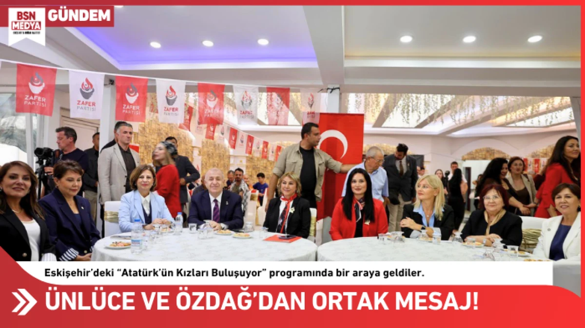 &Uuml;nl&uuml;ce ve &Ouml;zdağ&rsquo;dan ortak mesaj!
