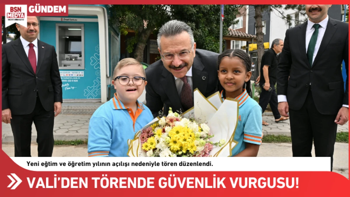 Vali’den törende güvenlik vurgusu!