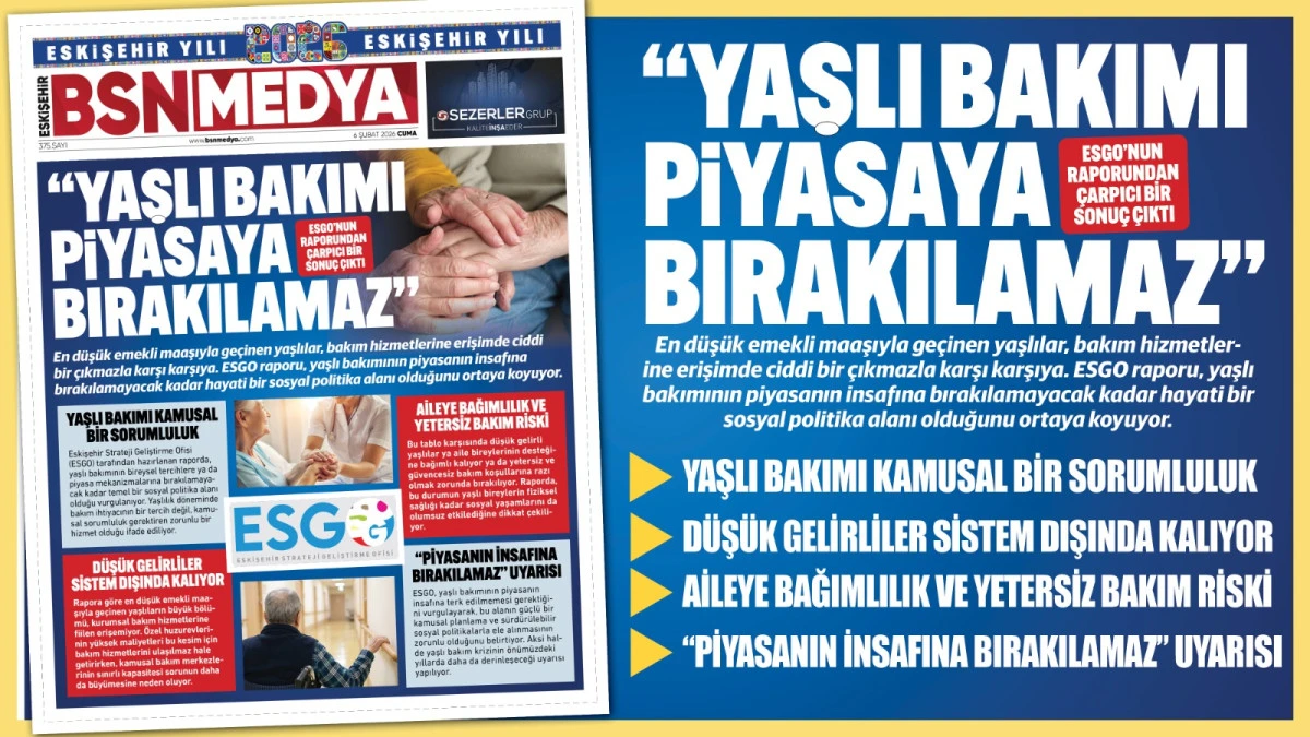 &ldquo;Yaşlı Bakımı Piyasaya Bırakılamaz&rdquo;