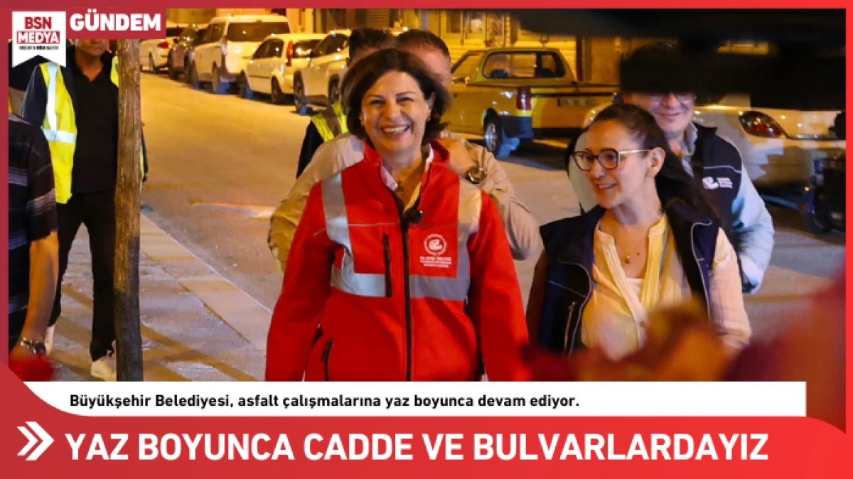 Yaz boyunca cadde ve bulvarlardayız​