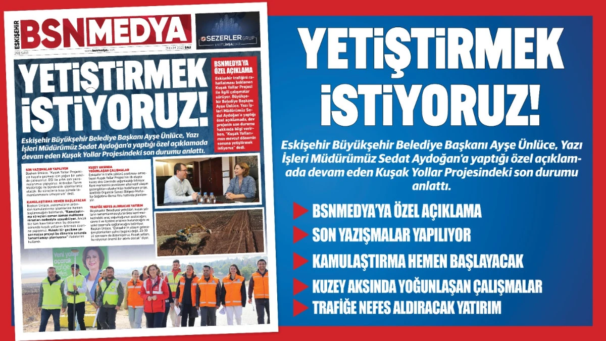 Yetiştirmek istiyoruz!