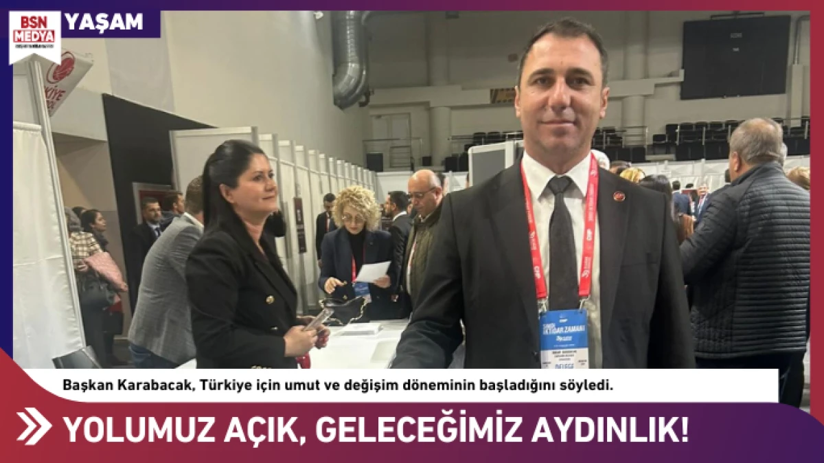 Yolumuz açık, geleceğimiz aydınlık!