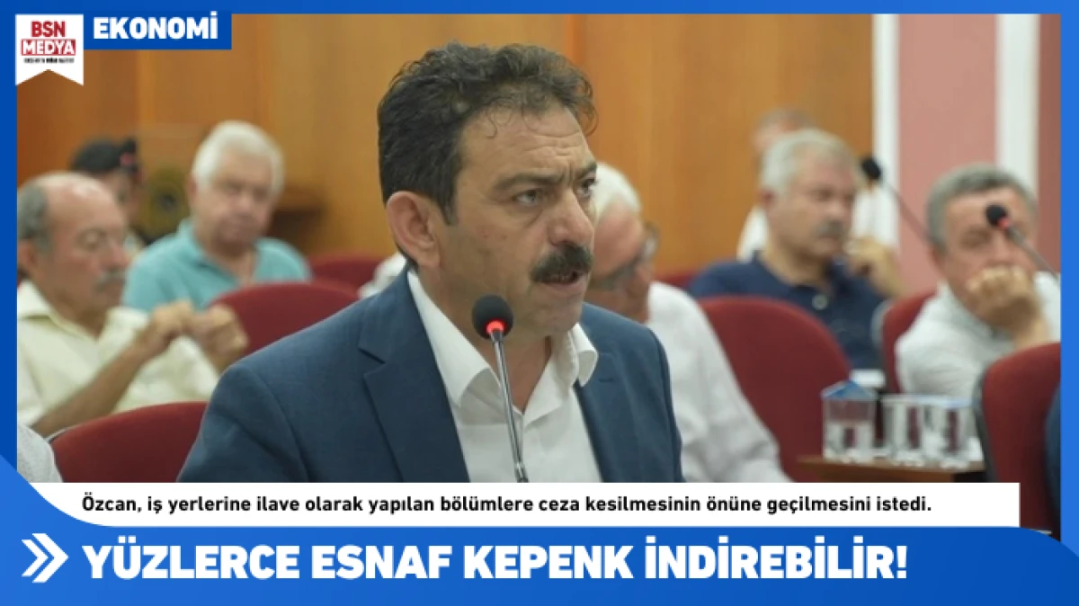 Yüzlerce esnaf kepenk indirebilir!